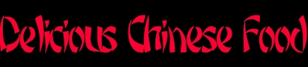 Delicious Chinese Food